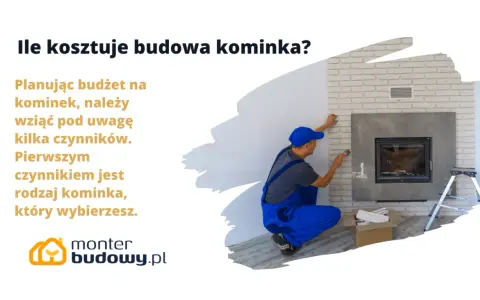 Budowa komina z cegły: ile kosztuje? Fachowiec montuje obudowę kominka, uwzględniając jego rodzaj.
