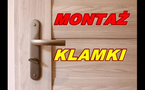 Montaż klamki do drzwi: Zrób to sam perfekcyjnie krok po kroku