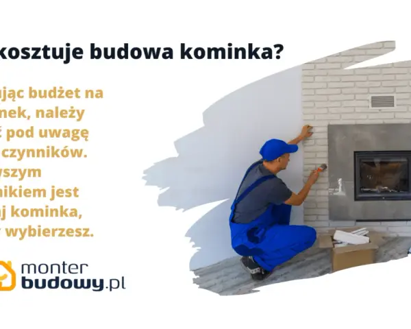 Budowa komina z cegły: ile kosztuje? Fachowiec montuje obudowę kominka, uwzględniając jego rodzaj.